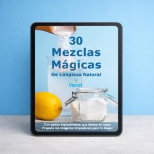 Ebook 30 mezclas mágicas de limpieza natural
